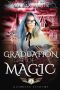 [Guardian Academy 03] • Graduation Of Magic